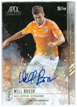 Will Bruin autographed trading Card (Houston Dynamo MLS Soccer) 2015 Topps Apex #50 Certified – Autographed Soccer Cards