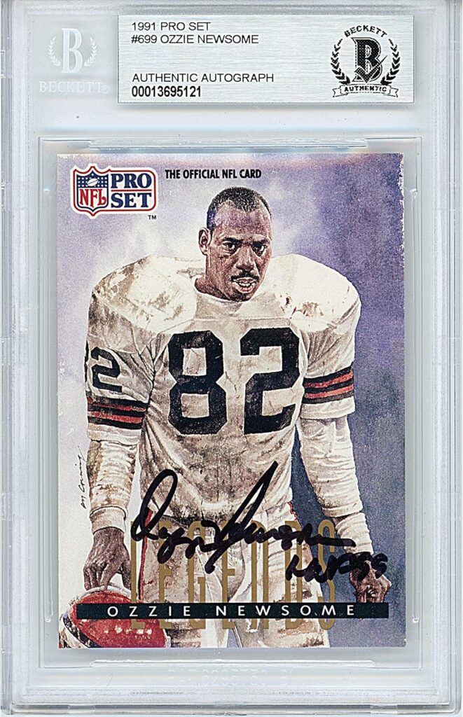 Ozzie Newsome Signed 1991 Pro Set Card #699, Beckett Authentic Autograph Slab, Cleveland Browns Autographed Football Memorabilia
