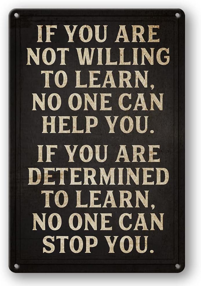 Vintage Motivational Wall Art Office Metal Decor Office Tin Signs Funny Inspirational Decor If You Are Not Willing To Learn Inspirational Posters For Women 8×12 Inch
