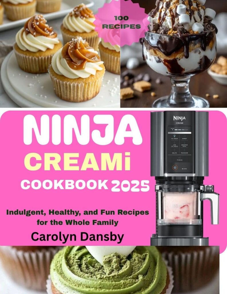 The Complete Ninja Creami Cookbook: Indulgent, Healthy, and Fun Recipes for the Whole Family