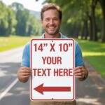 Custom Metal Signs Outdoor, 14×10 Inch, Personalized Signs for Business, Rust Free Aluminum, UV Ink Printing, Durable/Weatherproof