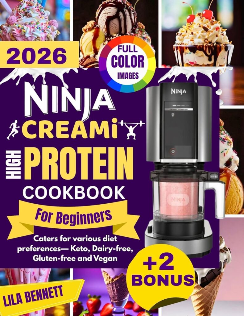 NINJA CREAMI HIGH PROTEIN COOKBOOK FOR BEGINNERS: Simple & Delicious Protein-Packed Recipes for Ice creams, Smoothies, Gelatos, Sorbets & Milkshakes to support your wellness goals