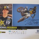 Michael Mosiman, supercross, motocross, signed, autographed, 11×17 poster, COA will be included.