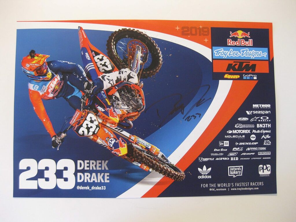 Derek Drake, supercross, motocross, signed, autographed, 12×18 poster, COA will be included.